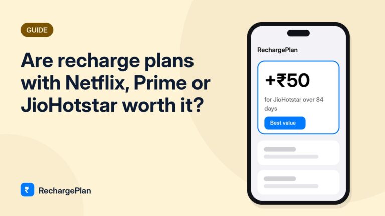 Are recharge plans with Netflix, Prime or JioHotstar worth it?